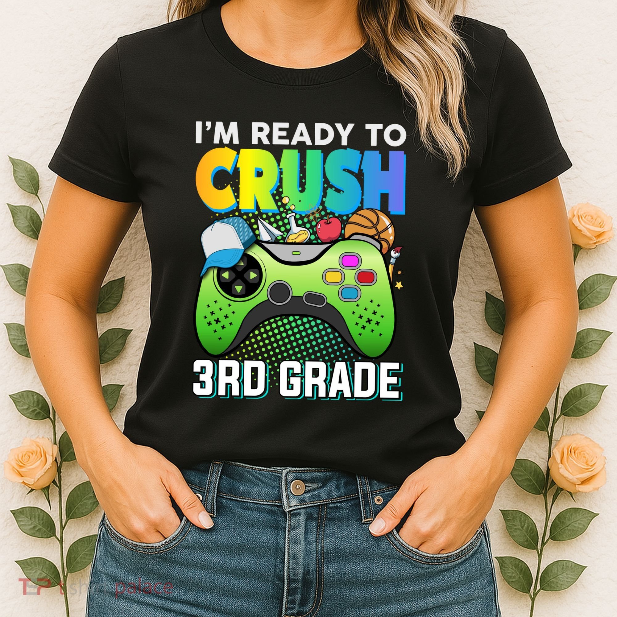 Im Ready To Crush 3rd Grade Back To School Video Game Boy Gift Women's T-Shirt