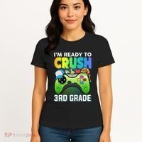 Im Ready To Crush 3rd Grade Back To School Video Game Boy Gift Women's T-Shirt thumb 4