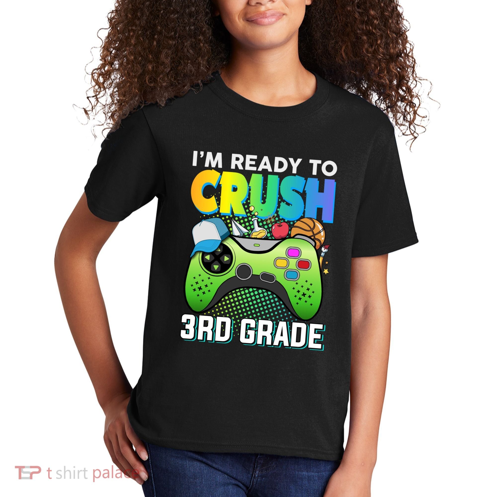Im Ready To Crush 3rd Grade Back To School Video Game Boy Gift Kids T-Shirt