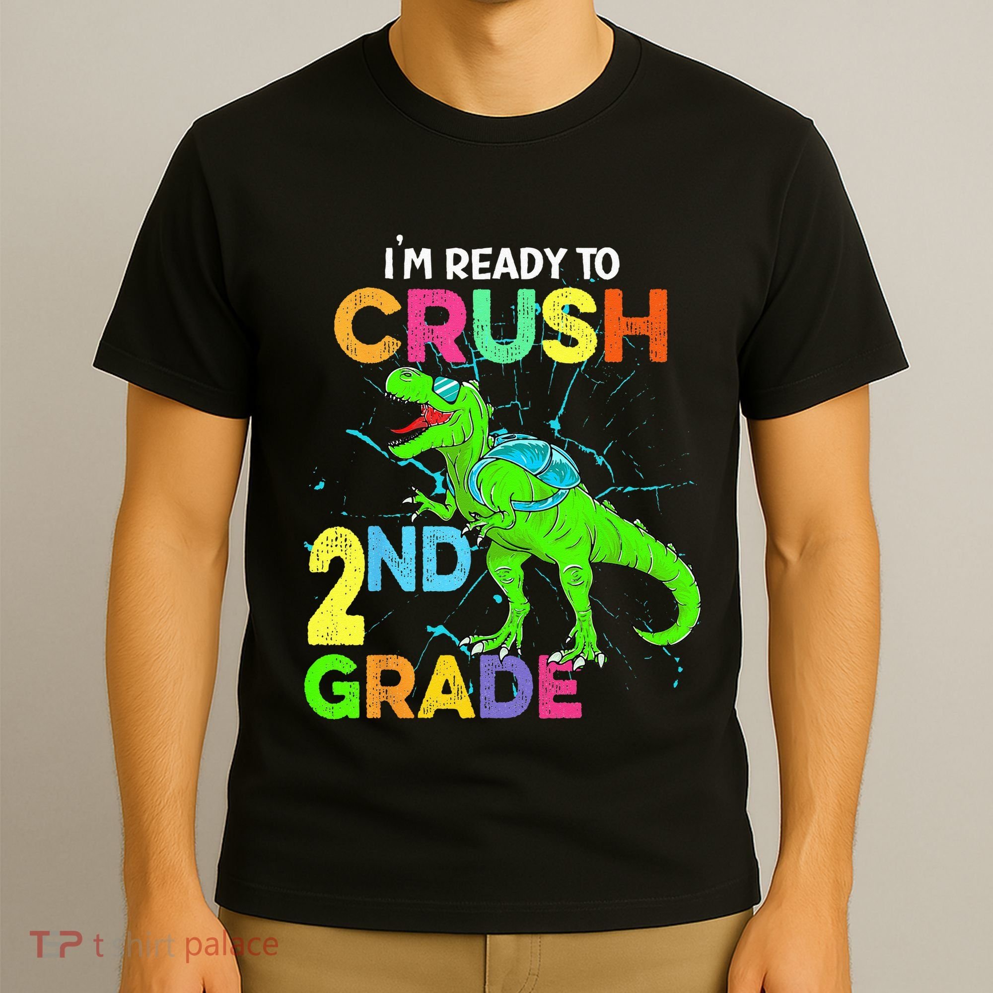 I'm Ready To Crush 2nd Grade Dinosaur Back To School T-Shirt