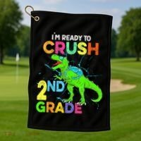 I'm Ready To Crush 2nd Grade Dinosaur Back To School Golf Towel thumb 1