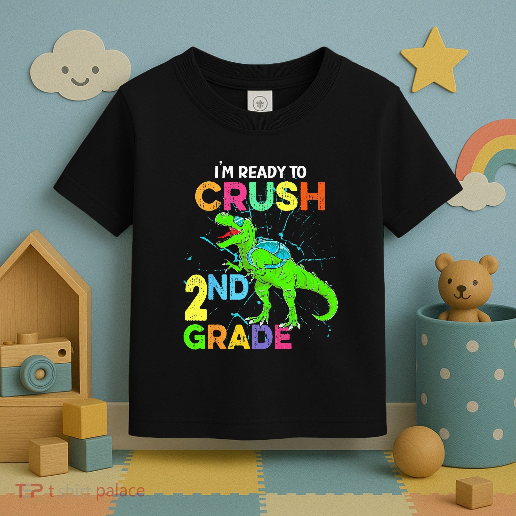 I'm Ready To Crush 2nd Grade Dinosaur Back To School Toddler T-Shirt