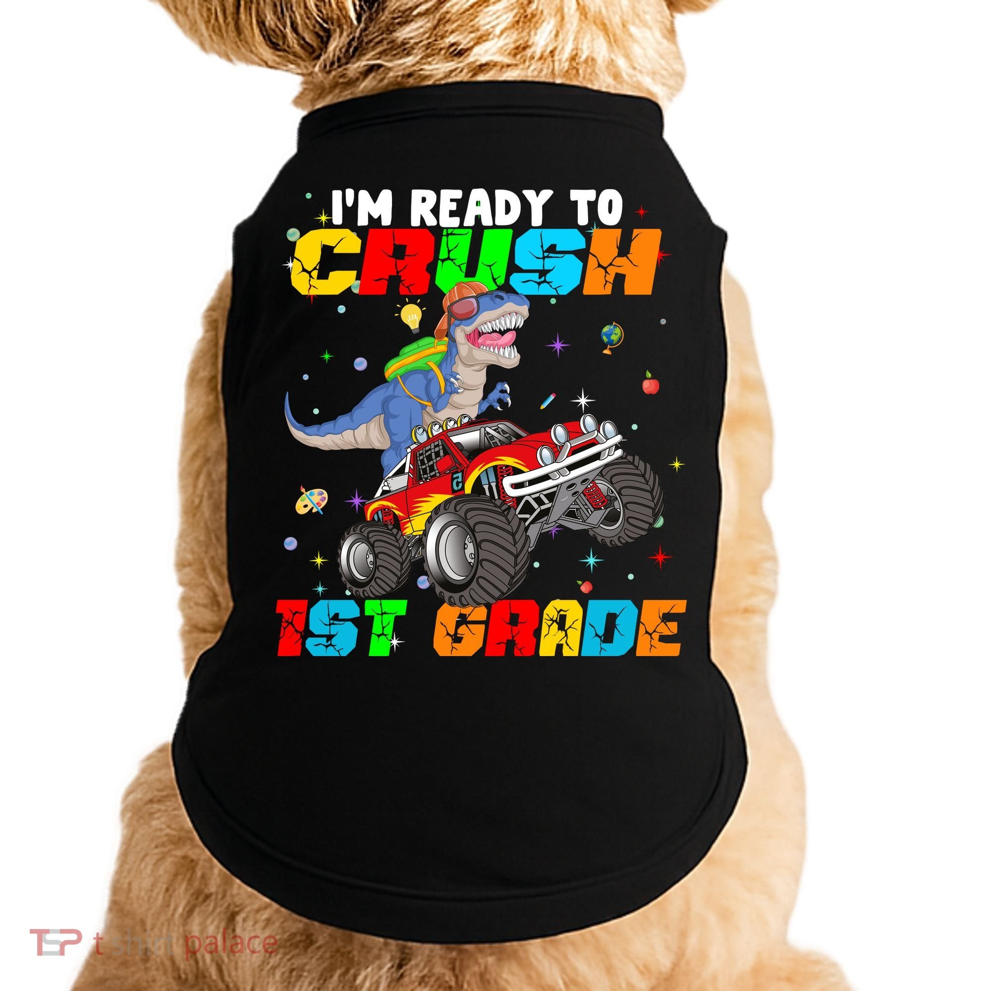 I'm Ready To Crush 1st Grade Doggie Tank