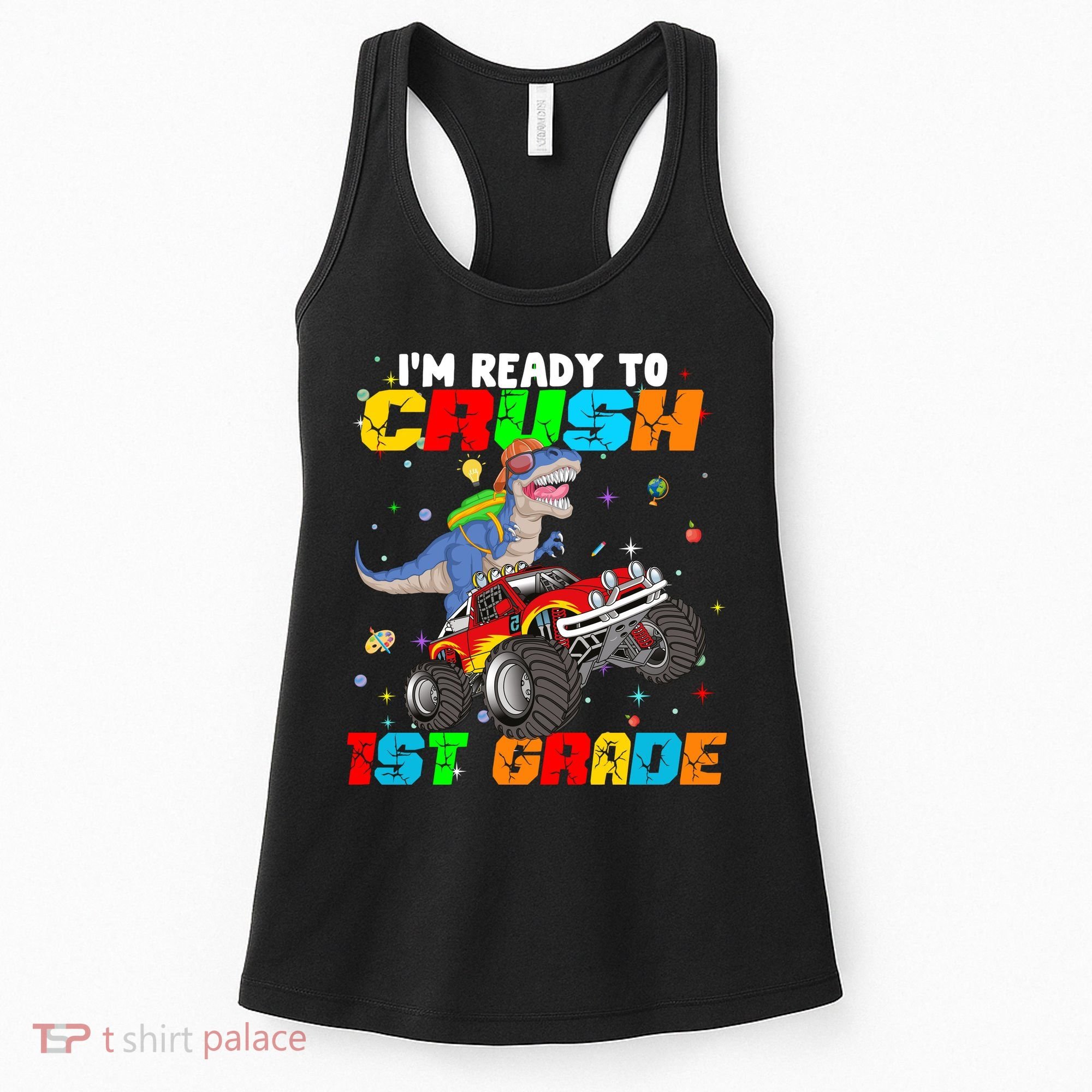 I'm Ready To Crush 1st Grade Women's Tank Top