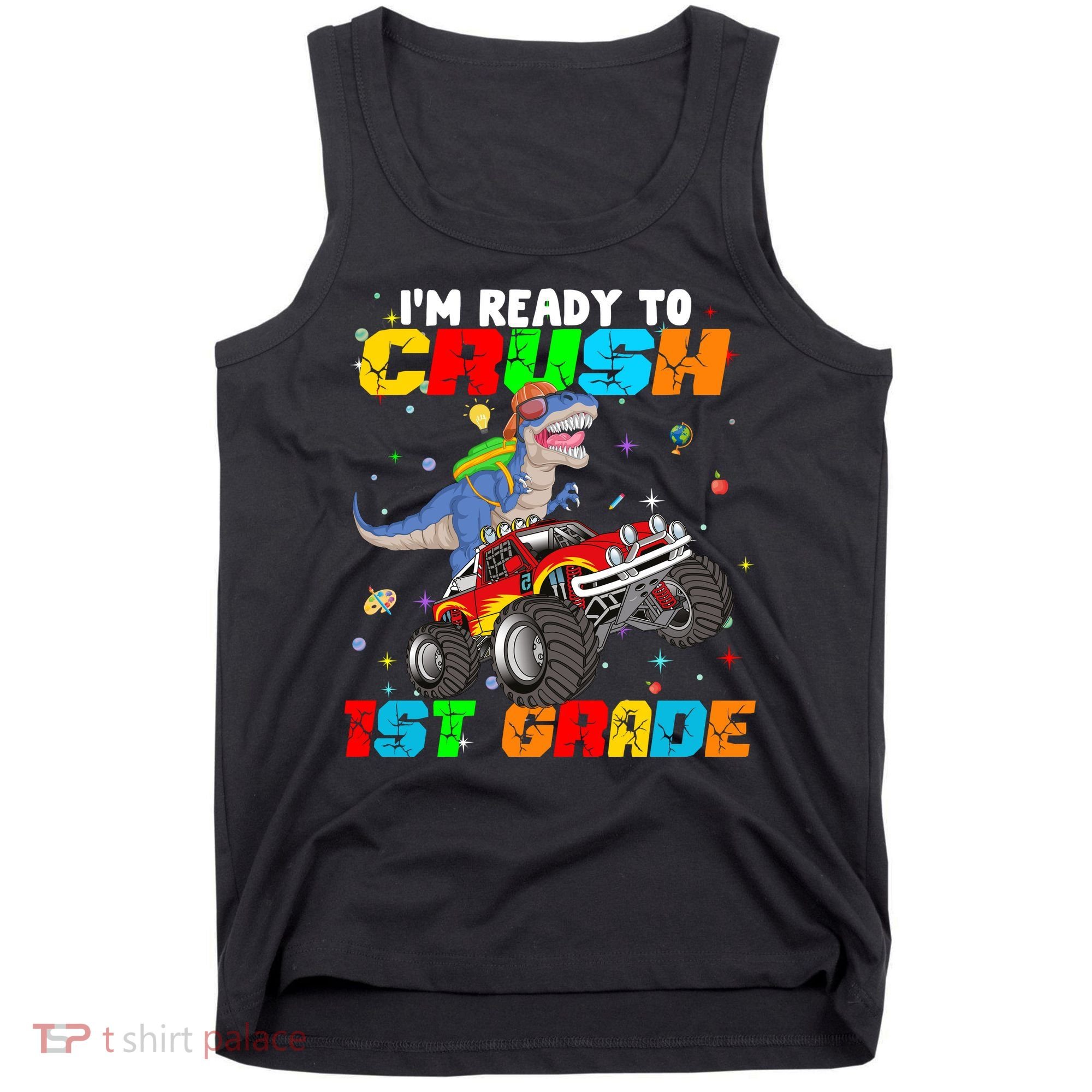 I'm Ready To Crush 1st Grade Tank Top