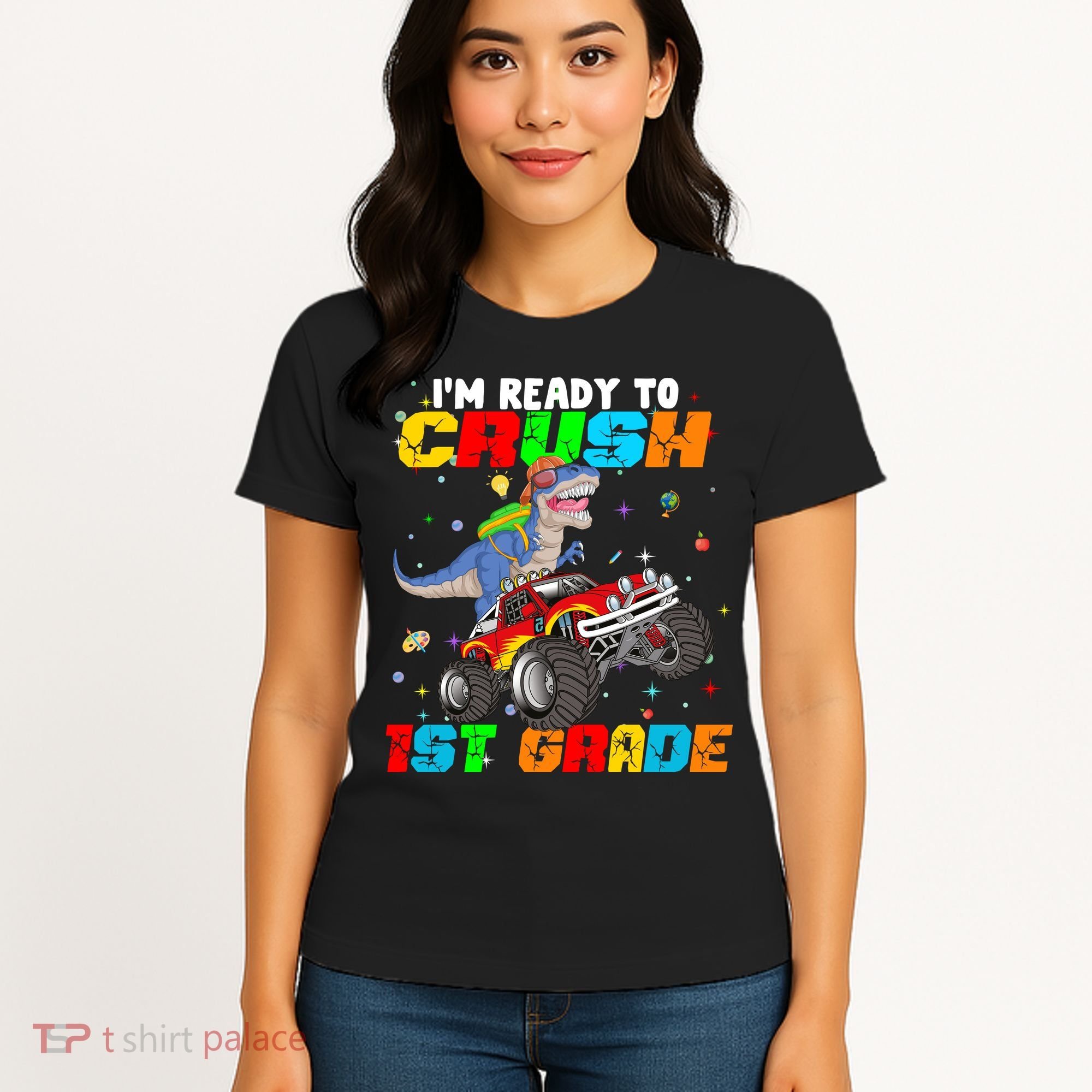 I'm Ready To Crush 1st Grade Women's T-Shirt