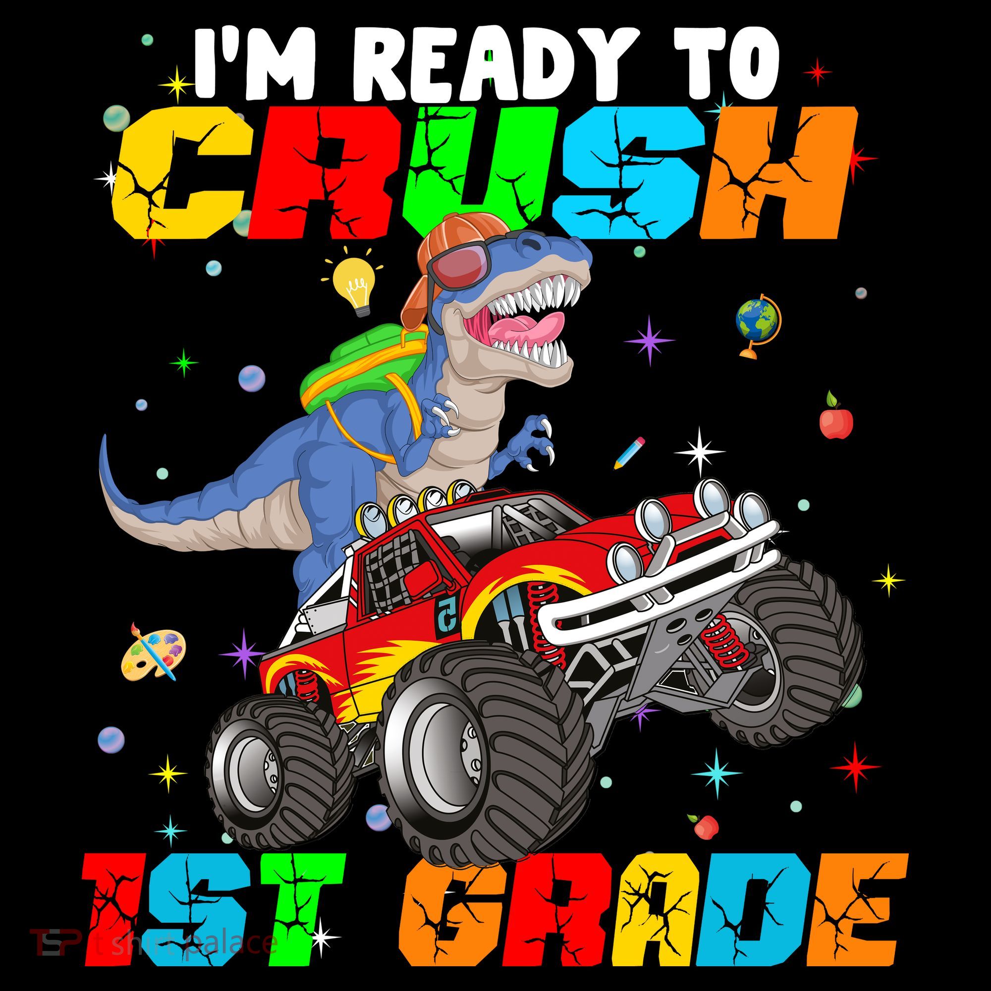 I'm Ready To Crush 1st Grade Kids Sweatshirt