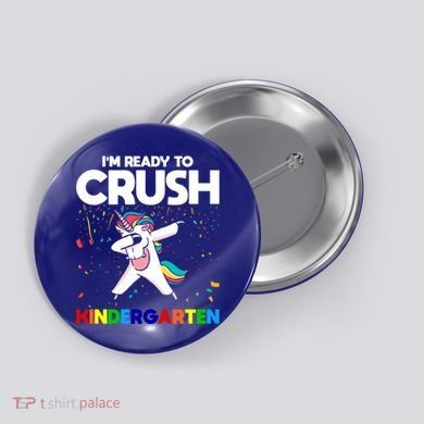 Im Ready To Crush First Grade Eletry School Great Gift Button
