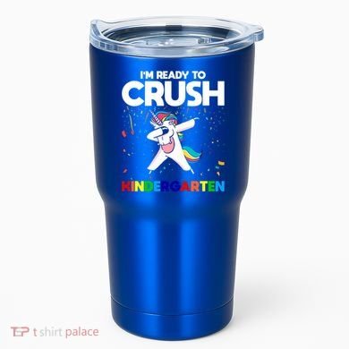 Im Ready To Crush First Grade Eletry School Great Gift Tumbler