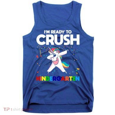 Im Ready To Crush First Grade Eletry School Great Gift Tank Top