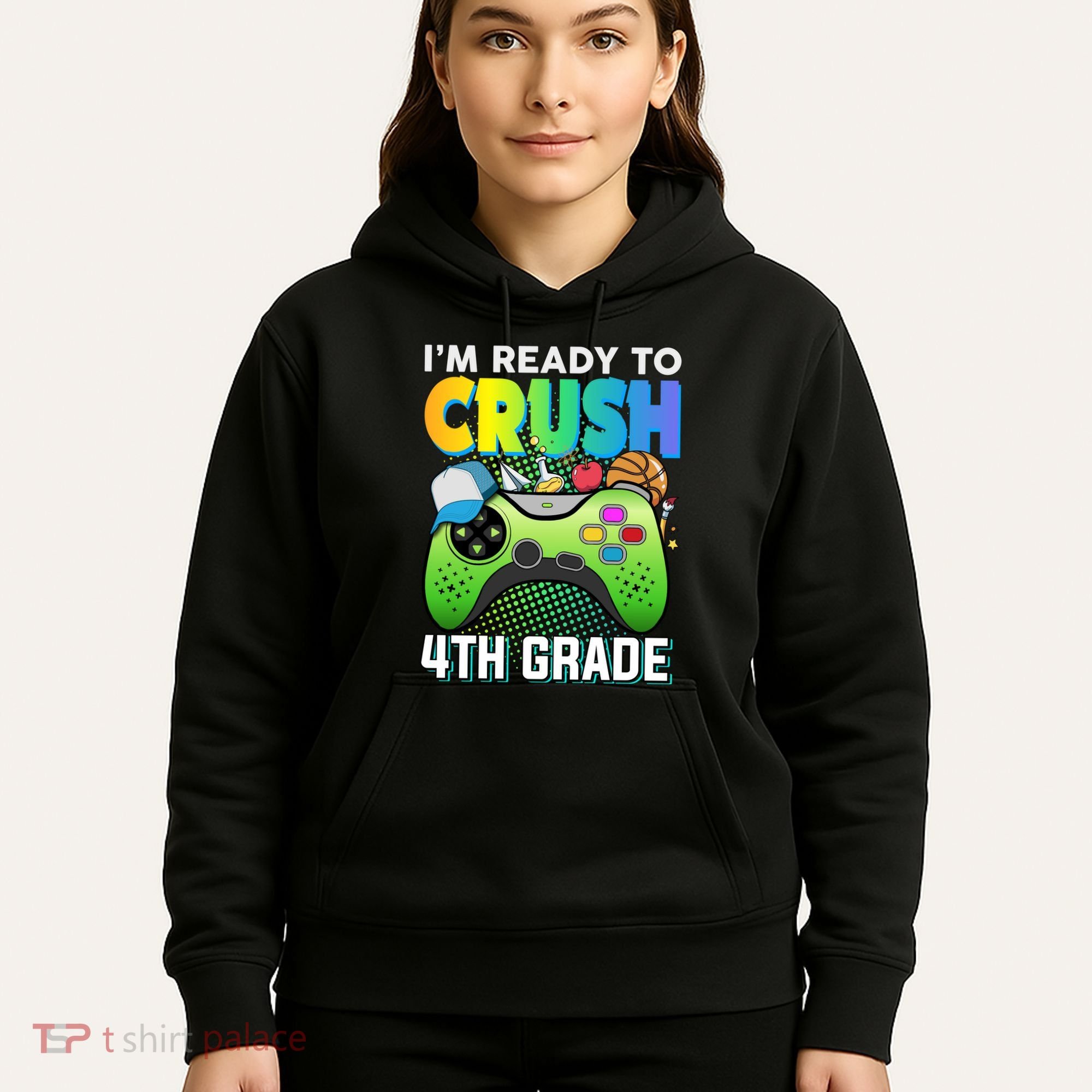 Im Ready To Crush 4th Grade Back To School Video Game Boy Gift Hoodie