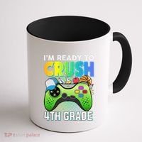 Im Ready To Crush 4th Grade Back To School Video Game Boy Gift Coffee Mug thumb 1