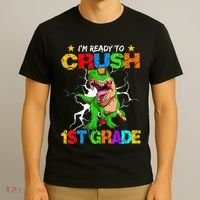 I'm Ready To Crush 1st Grade T Rex Dinosaur Back To School T-Shirt thumb 3