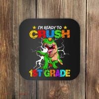 I'm Ready To Crush 1st Grade T Rex Dinosaur Back To School Coaster thumb 0