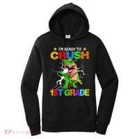 I'm Ready To Crush 1st Grade T Rex Dinosaur Back To School Women's Hoodie thumb 0