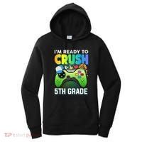Im Ready To Crush 5th Grade Back To School Video Game Boy Gift Women's Hoodie thumb 0