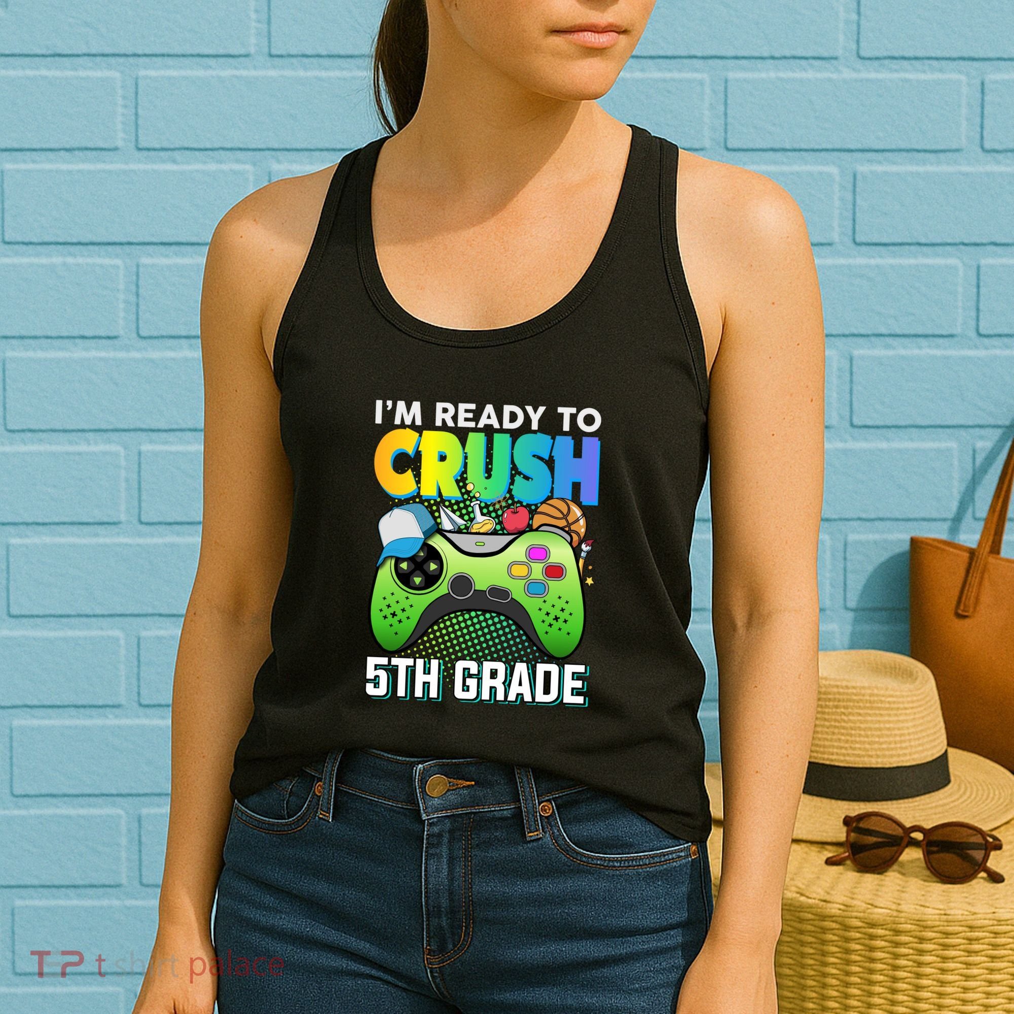Im Ready To Crush 5th Grade Back To School Video Game Boy Gift Women's Tank Top