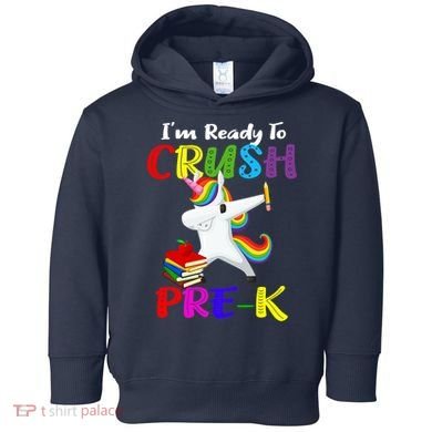 I'm Ready To Crush Pre K Tee Dabbing Unicorn Pre School Pre K Toddler Hoodie