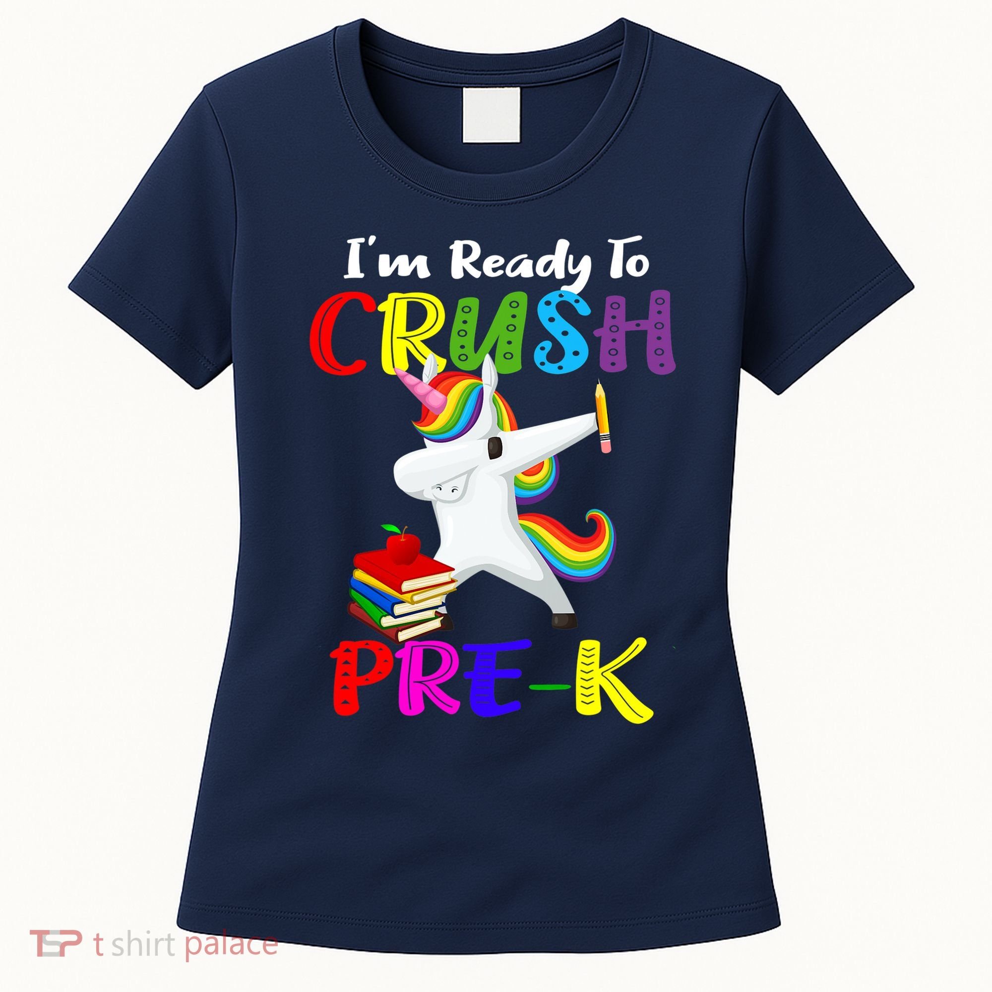 I'm Ready To Crush Pre K Tee Dabbing Unicorn Pre School Pre K Women's T-Shirt