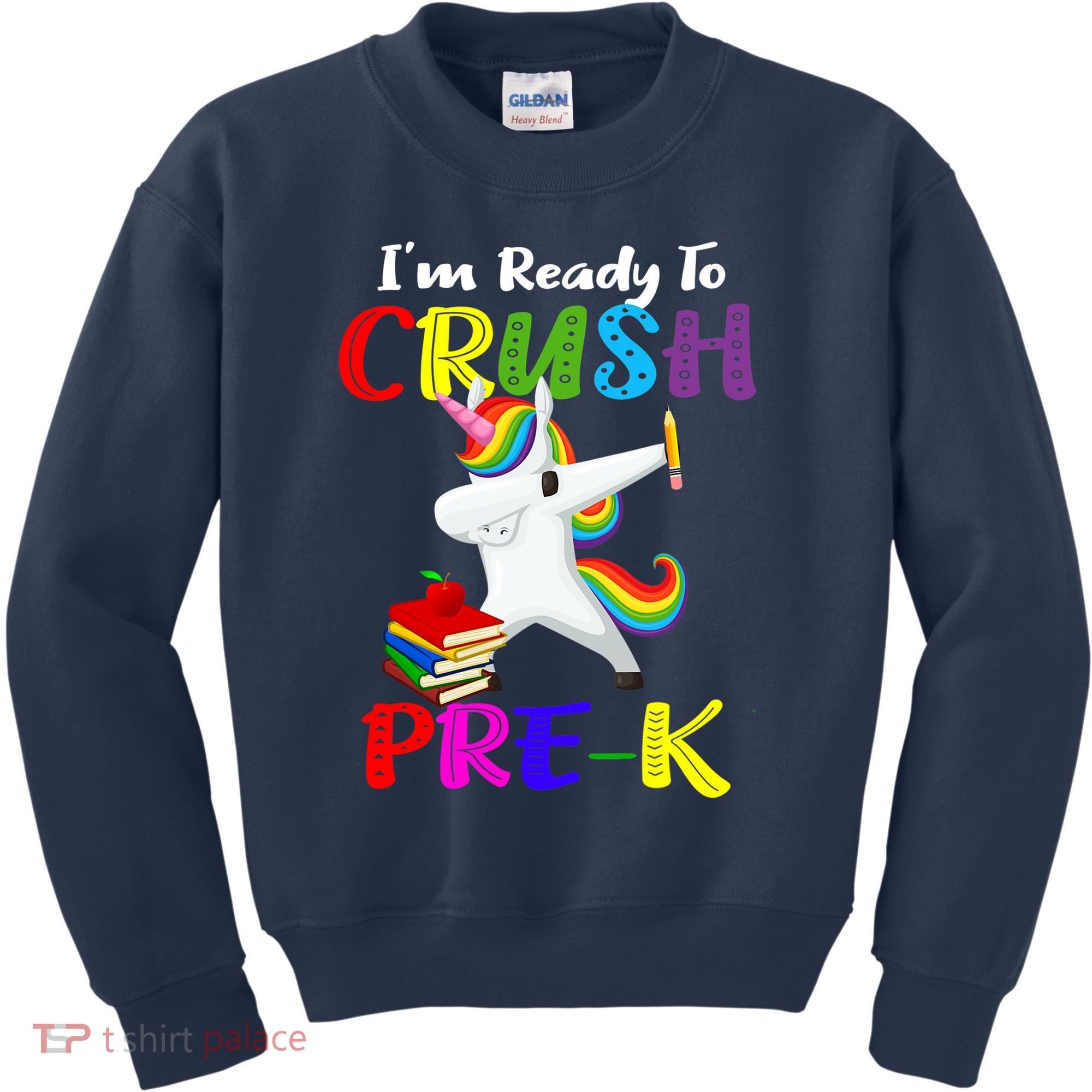 I'm Ready To Crush Pre K Tee Dabbing Unicorn Pre School Pre K Kids Sweatshirt