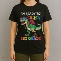 IM Ready To Crush 1st Grade Dinosaur 1st Day Of School T-Shirt thumb 4