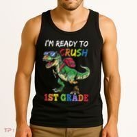 IM Ready To Crush 1st Grade Dinosaur 1st Day Of School Tank Top thumb 3