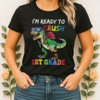 IM Ready To Crush 1st Grade Dinosaur 1st Day Of School Women's T-Shirt thumb 2