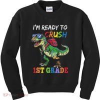 IM Ready To Crush 1st Grade Dinosaur 1st Day Of School Kids Sweatshirt thumb 0