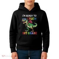 IM Ready To Crush 1st Grade Dinosaur 1st Day Of School Kids Hoodie thumb 4
