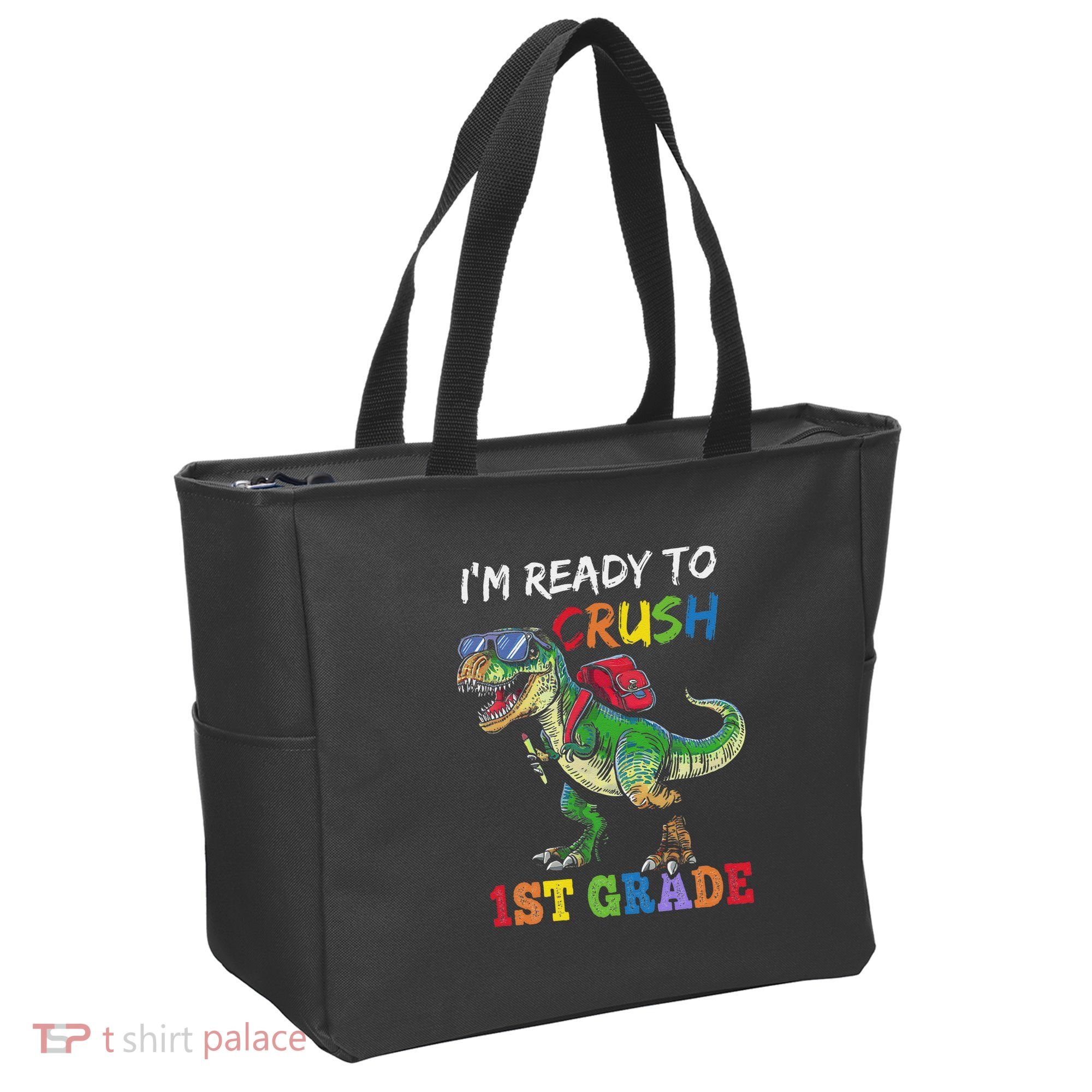 IM Ready To Crush 1st Grade Dinosaur 1st Day Of School Tote Bag