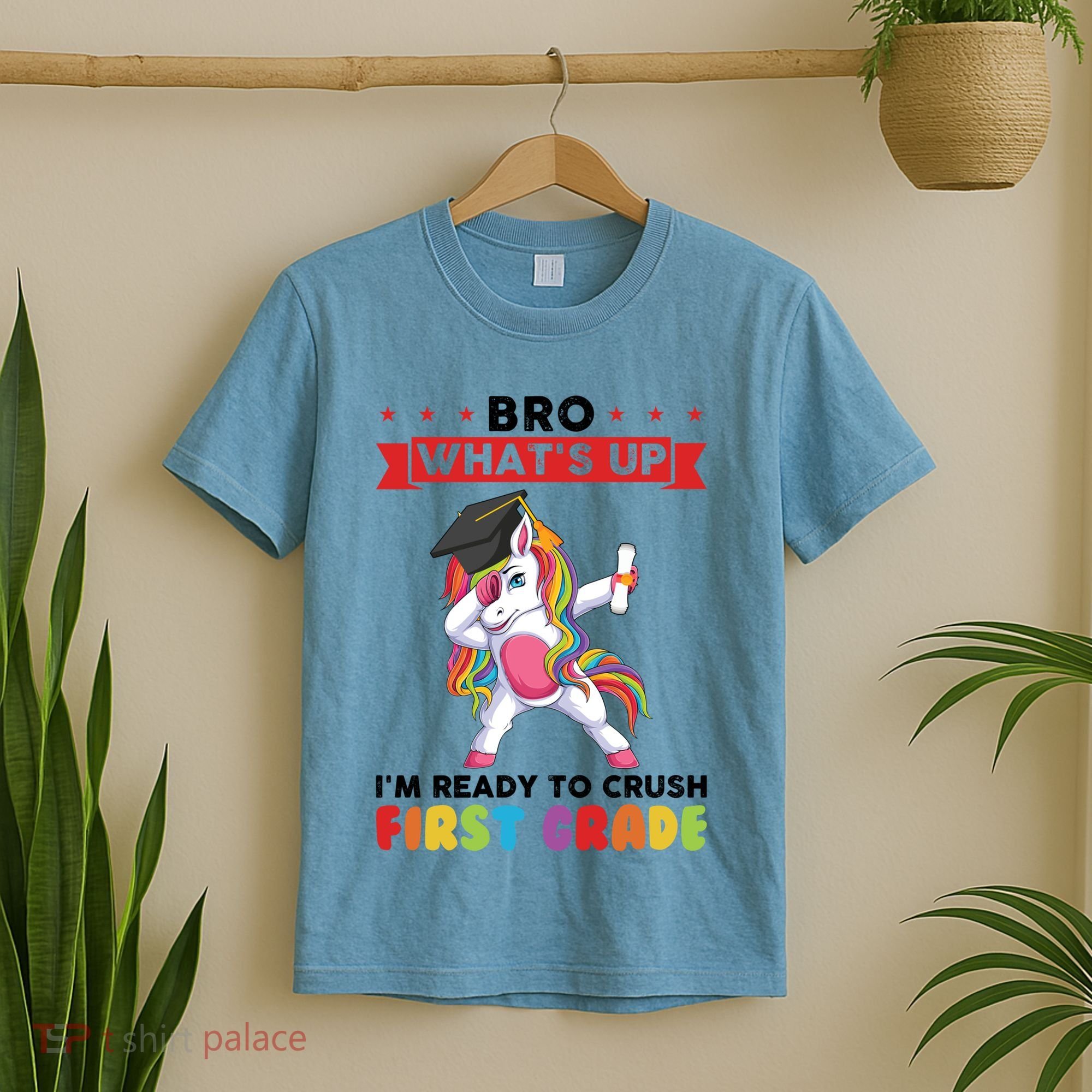 Im Ready To Crush First Grade First Grade Graduation Meaningful Gift T-Shirt