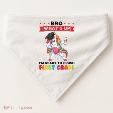 Im Ready To Crush First Grade First Grade Graduation Meaningful Gift USA-Made Doggie Bandana