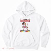Im Ready To Crush First Grade First Grade Graduation Meaningful Gift Hoodie thumb 0