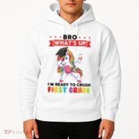 Im Ready To Crush First Grade First Grade Graduation Meaningful Gift Hoodie thumb 2