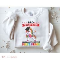 Im Ready To Crush First Grade First Grade Graduation Meaningful Gift Sweatshirt thumb 2