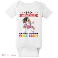 Im Ready To Crush First Grade First Grade Graduation Meaningful Gift Baby Bodysuit thumb 0