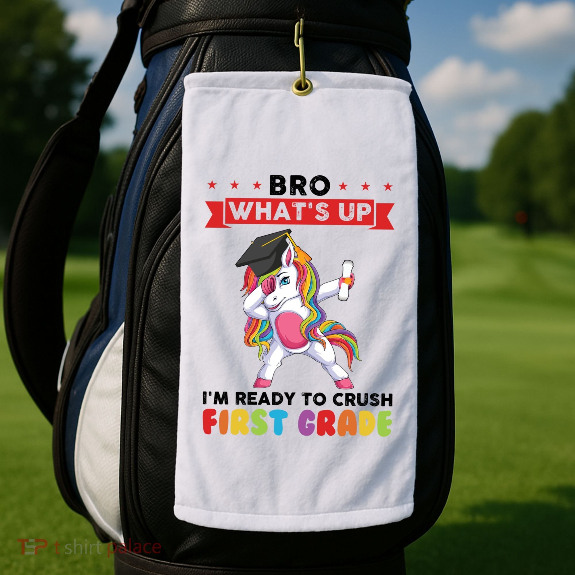 Im Ready To Crush First Grade First Grade Graduation Meaningful Gift Golf Towel