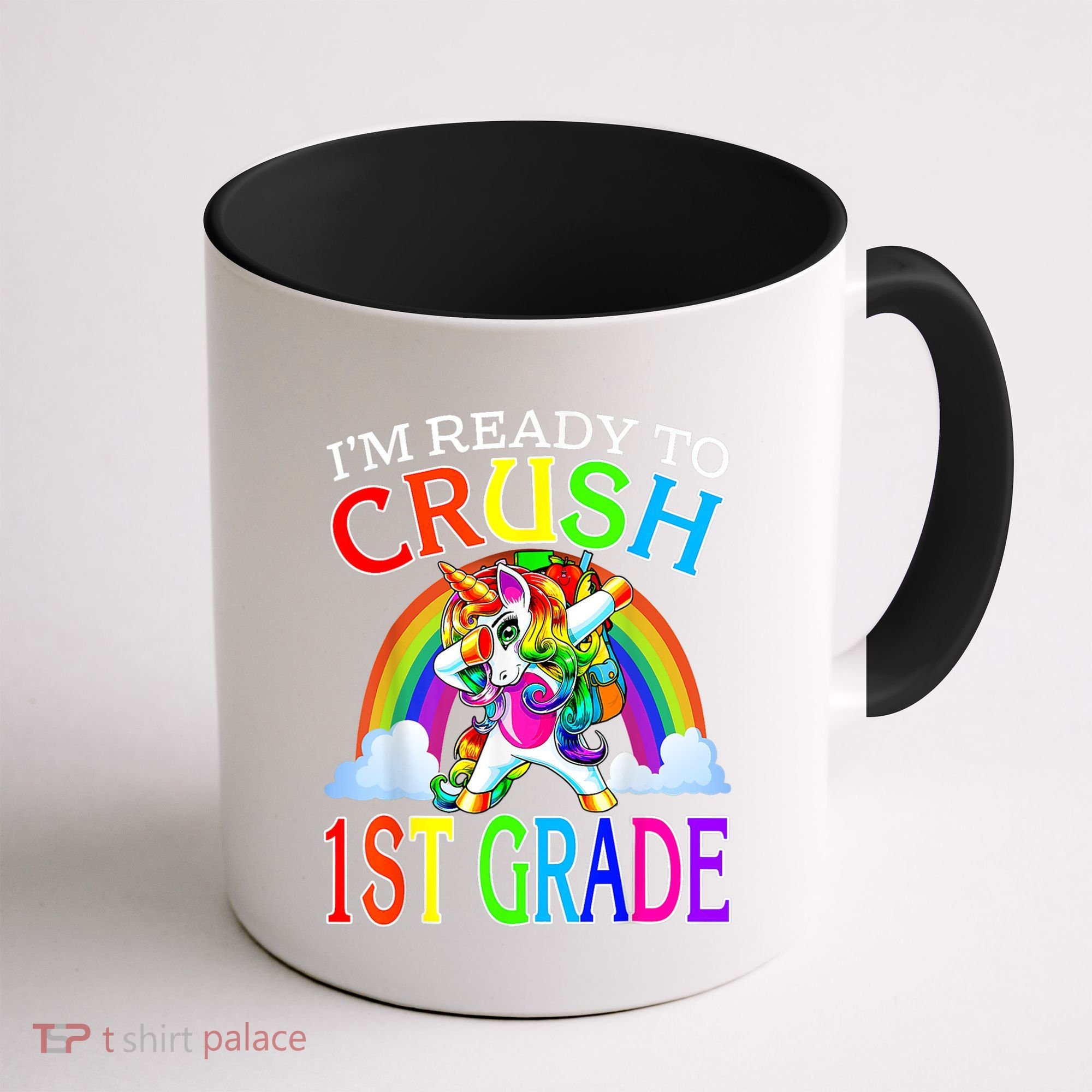Im Ready To Crush 1st Grade Dabbing Unicorn Back To School Coffee Mug