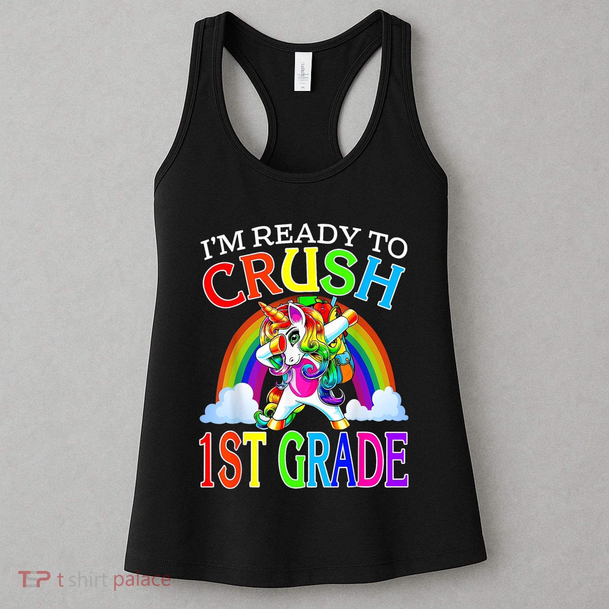Im Ready To Crush 1st Grade Dabbing Unicorn Back To School Women's Tank Top