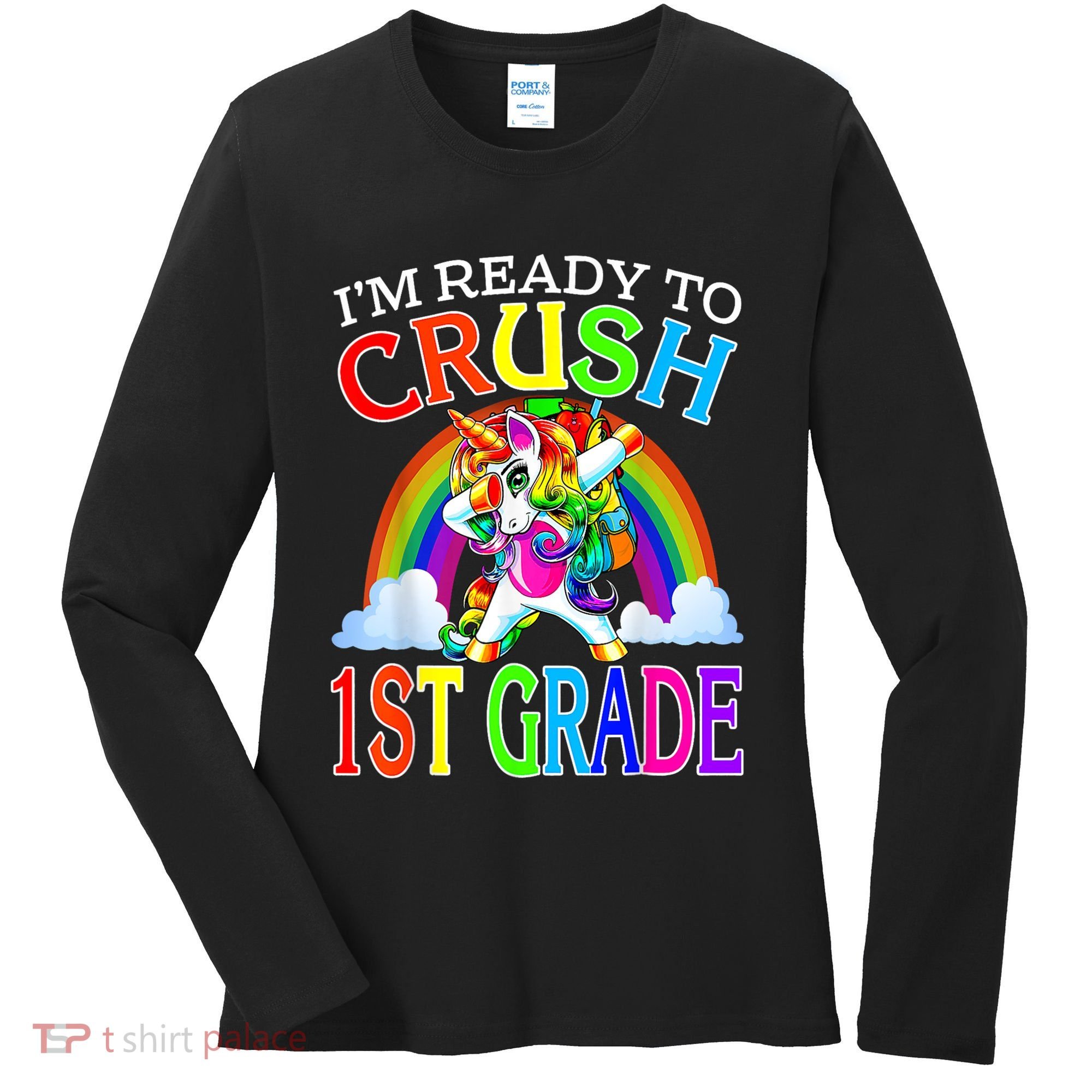 Im Ready To Crush 1st Grade Dabbing Unicorn Back To School Women's Long Sleeve Shirt