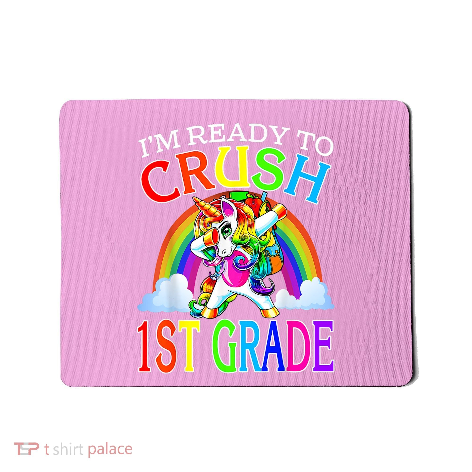 Im Ready To Crush 1st Grade Dabbing Unicorn Back To School Mousepad