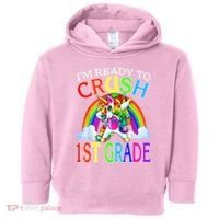 Im Ready To Crush 1st Grade Dabbing Unicorn Back To School Toddler Hoodie thumb 0