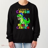 I'm Ready To Crush Kindergarten Back To School Dinosaur Tee Women's Sweatshirt thumb 0