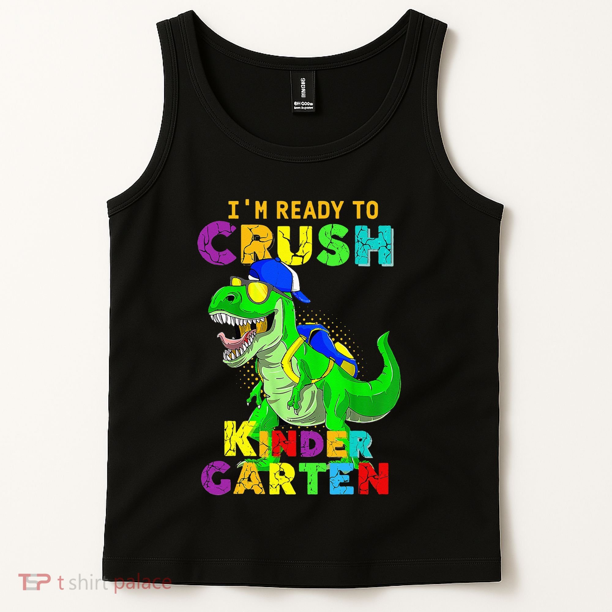 I'm Ready To Crush Kindergarten Back To School Dinosaur Tee Tank Top