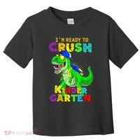 I'm Ready To Crush Kindergarten Back To School Dinosaur Tee Toddler T-Shirt thumb 0