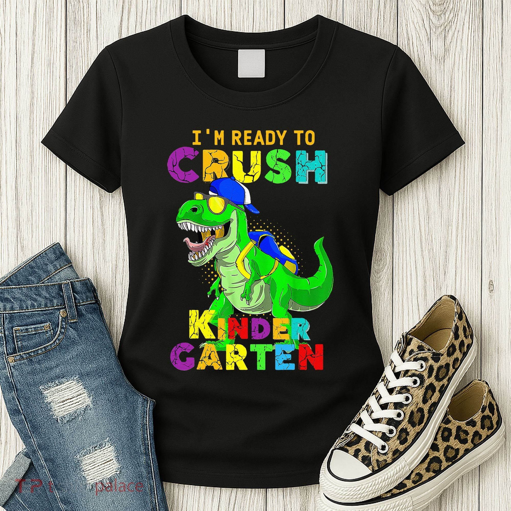 I'm Ready To Crush Kindergarten Back To School Dinosaur Tee Women's T-Shirt