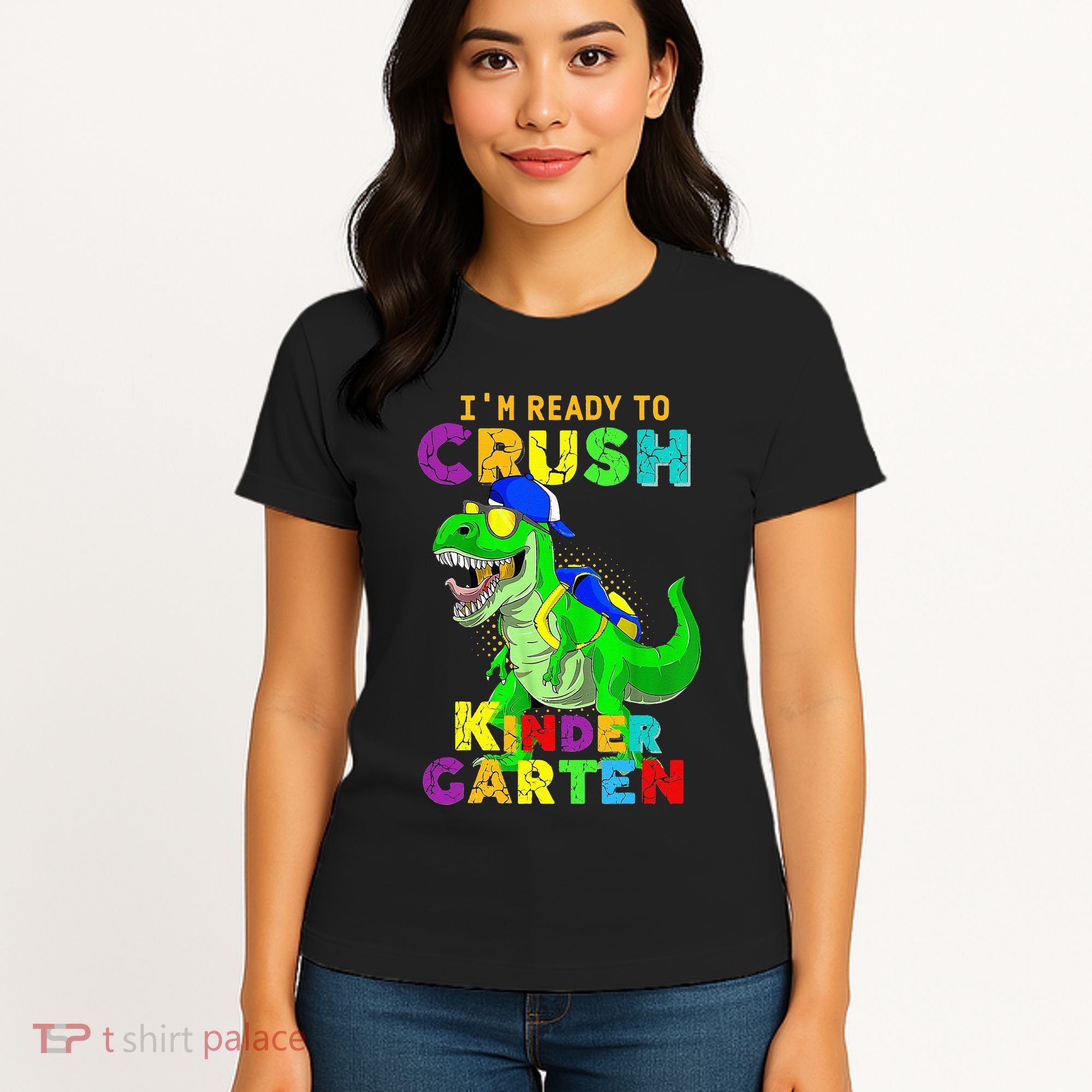 I'm Ready To Crush Kindergarten Back To School Dinosaur Tee Women's T-Shirt