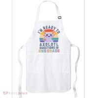 IM Ready To Axolotl Questions In 2nd Grade Back To School Apron thumb 0