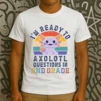 IM Ready To Axolotl Questions In 2nd Grade Back To School T-Shirt thumb 3