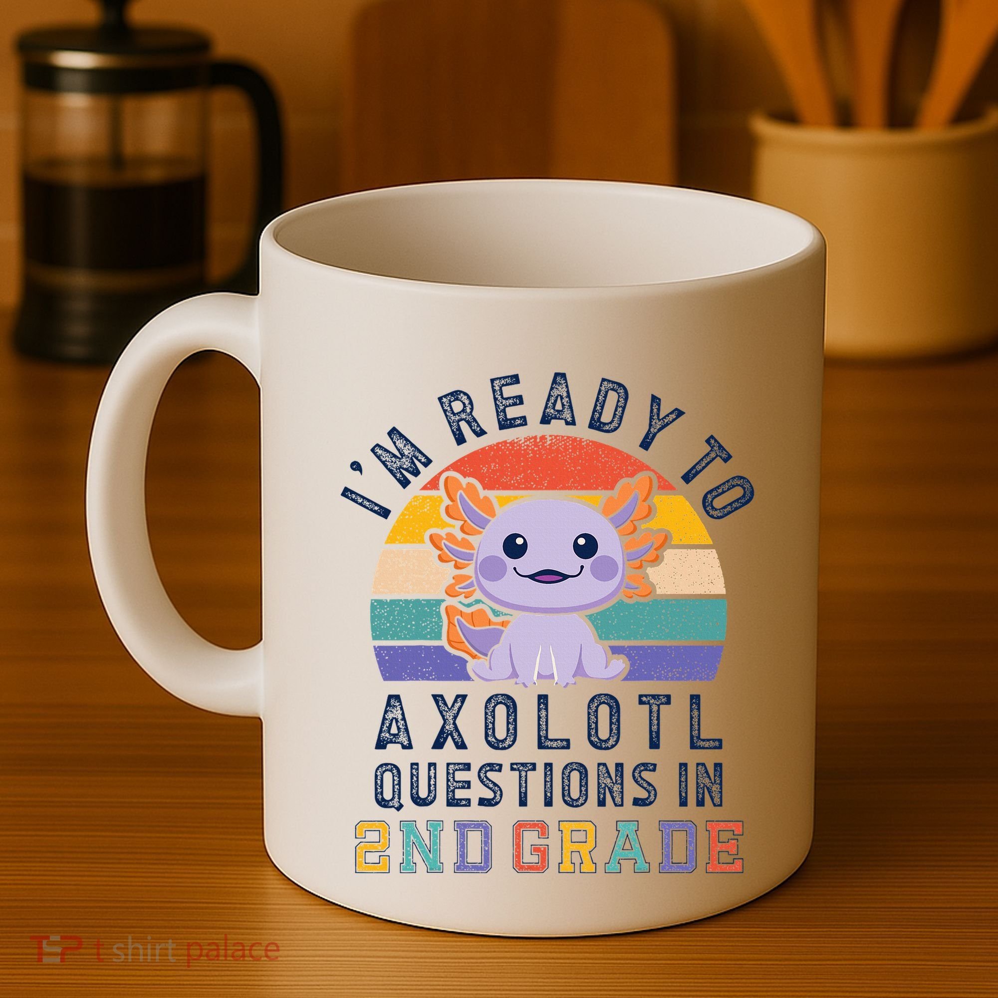 IM Ready To Axolotl Questions In 2nd Grade Back To School Coffee Mug